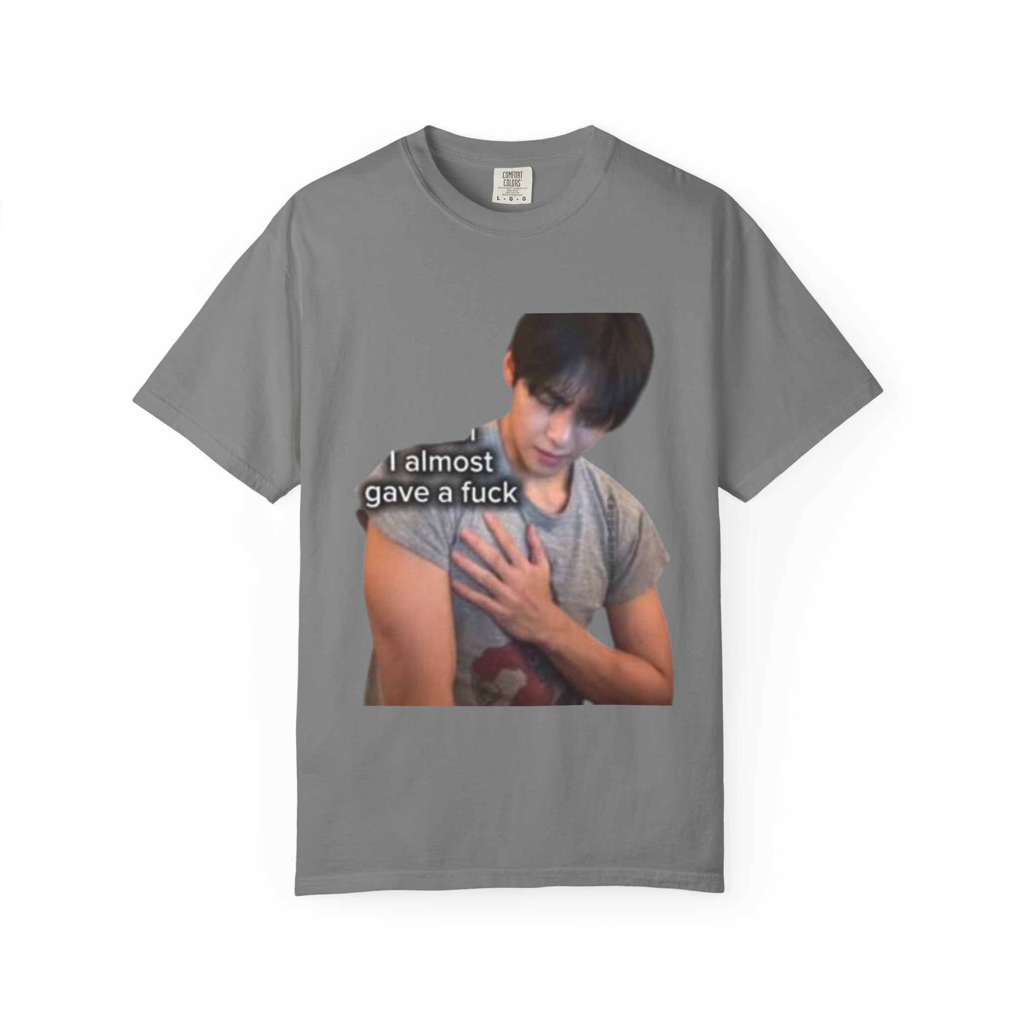 T-Shirt — 'I Almost Gave a F***' Meme Graphic Tee (Front Photo, Back "LOOK DIFFERENT")
