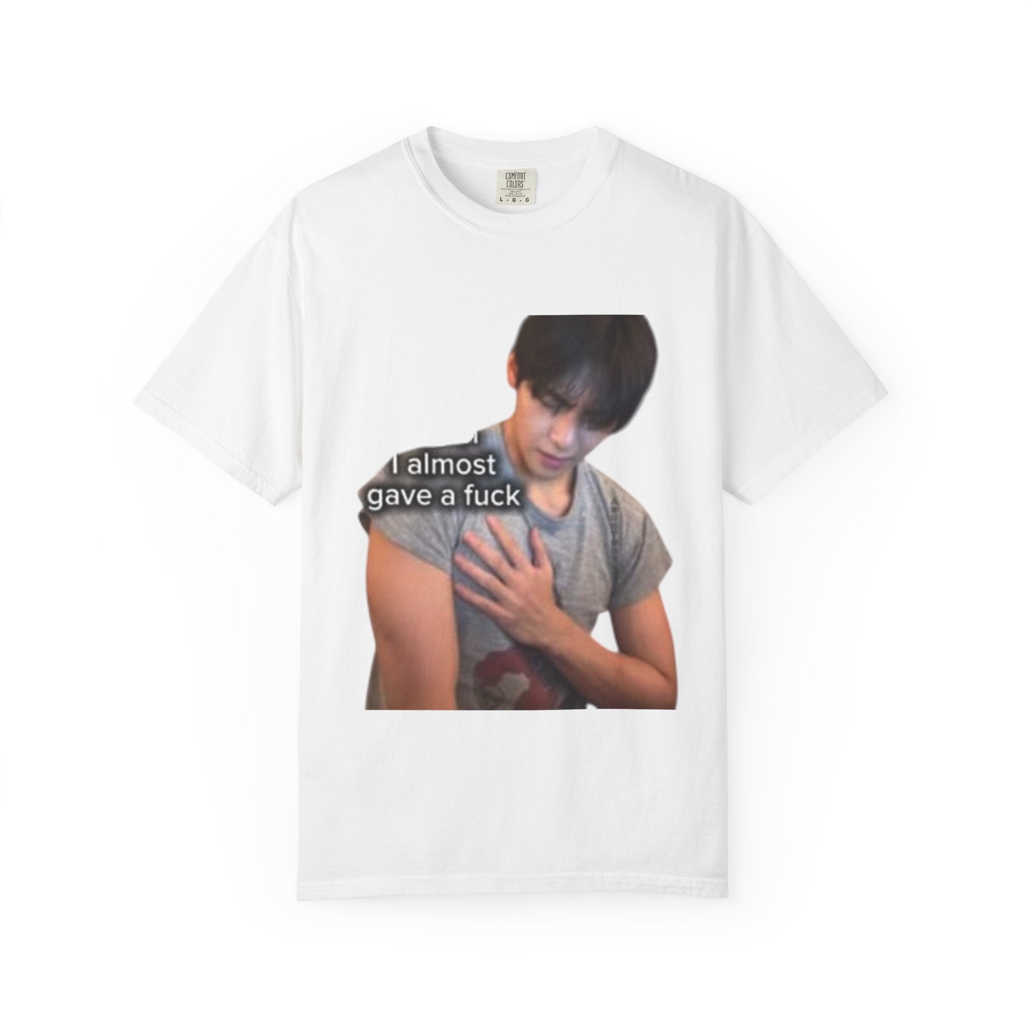 T-Shirt — 'I Almost Gave a F***' Meme Graphic Tee (Front Photo, Back "LOOK DIFFERENT")
